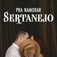 Pra Namorar Sertanejo