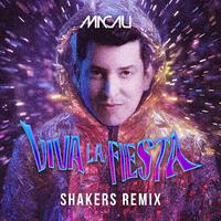 VIVA LA FIESTA (ShakerS Remix)