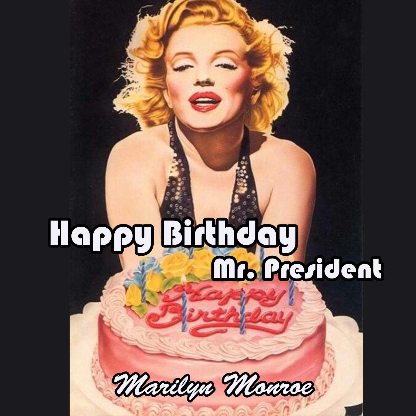 Happy Birthday Mr. President.