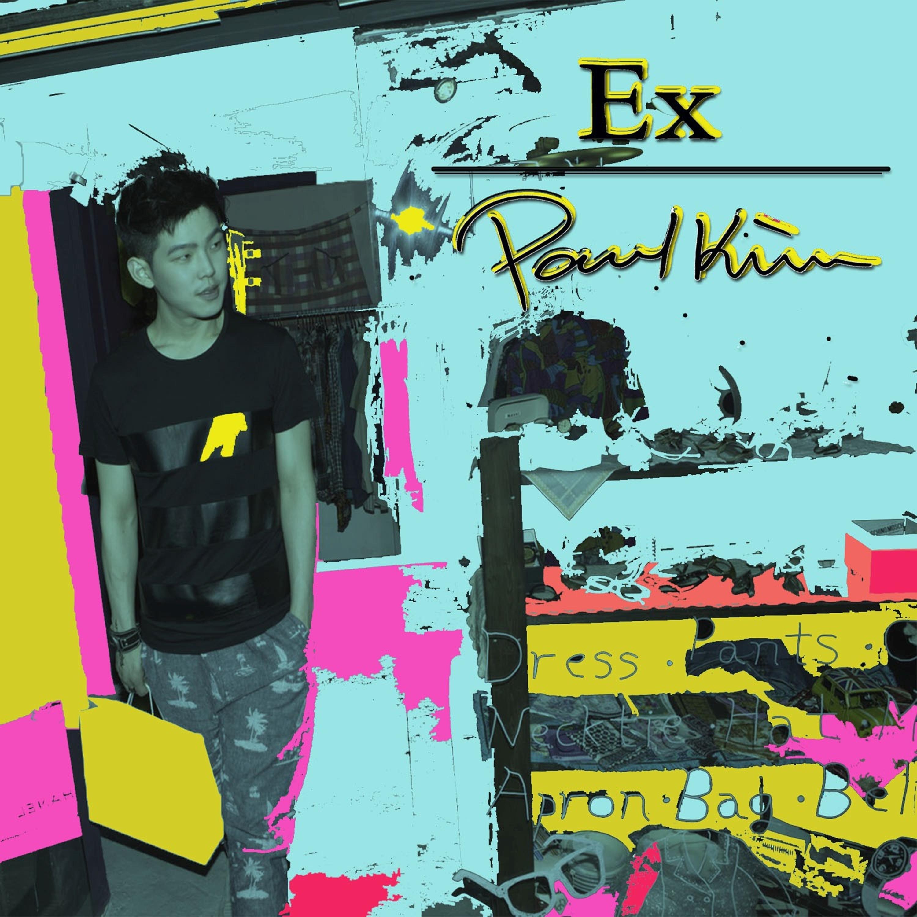 Paul Kim ·《Ex》