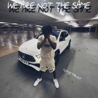 We Are Not the Same