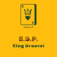 King Groove!