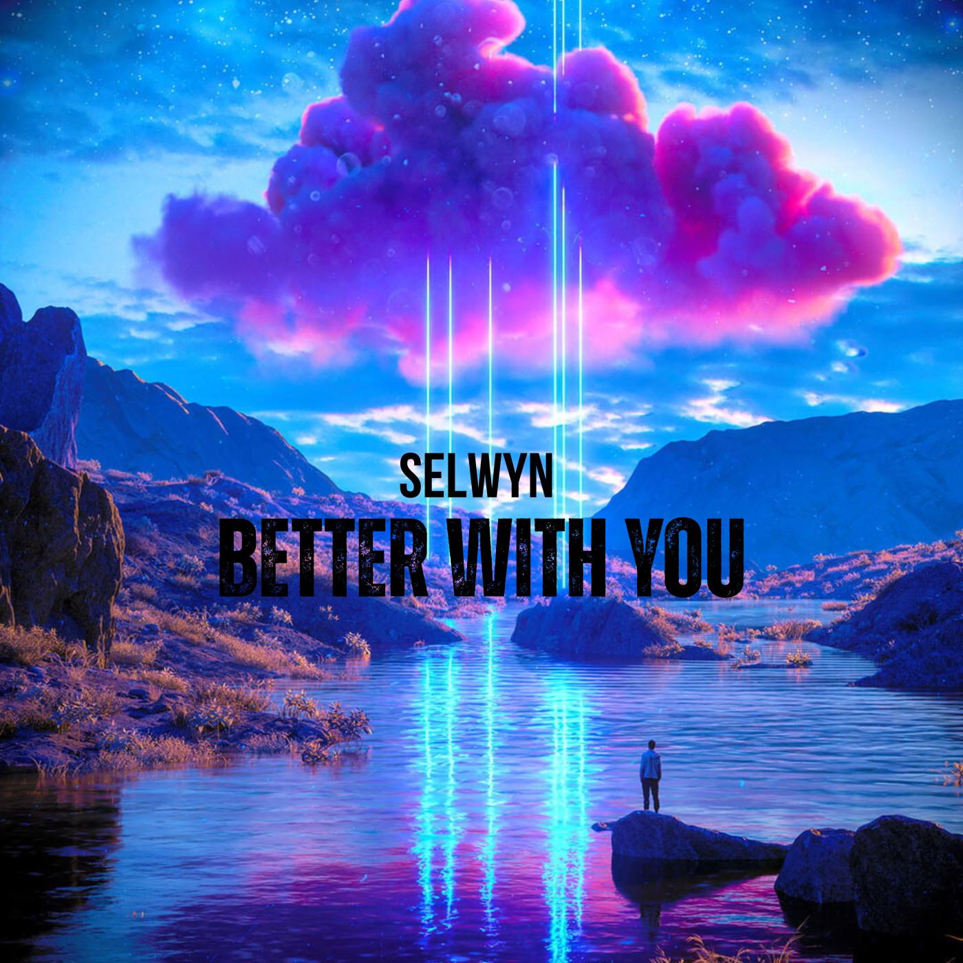 Better With You