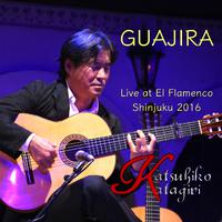 Guajira (Live at El Flamenco, Shinjuku, 2016)