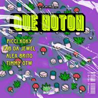 Que Noton (feat. Picci Koky, Alex Brito, Timmy OTW & Brianhd)