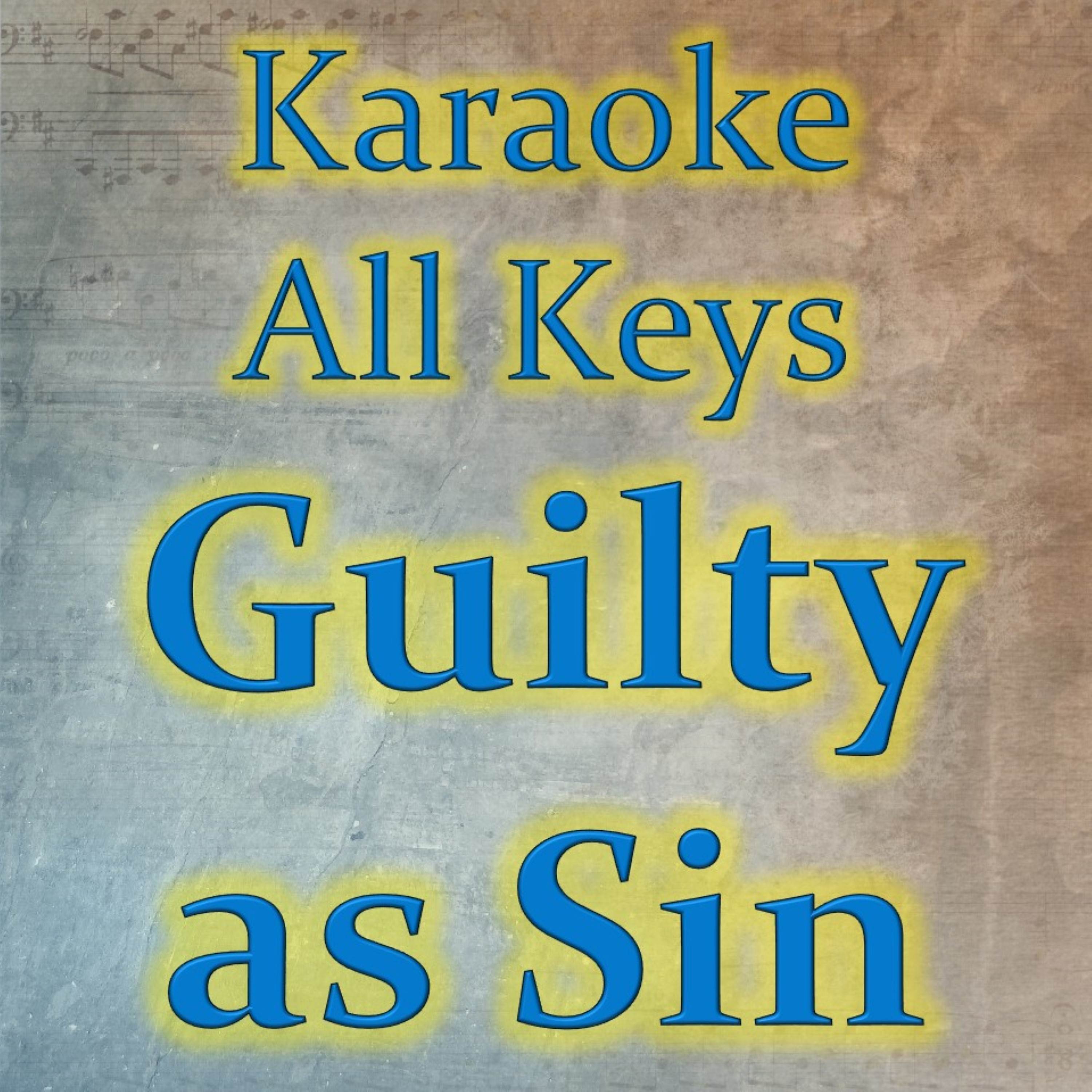 Guilty as Sin (Karaoke Version)