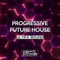 Progressive Future House (Ultra Sound)