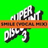 Etienne De Crécy - Smile (Vocal Mix (Extended Version))