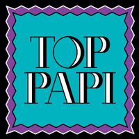 Top Papi (Extended Version)