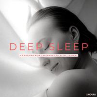 Deep Sleep: A Soothing Rain Experience To Sleep Tonight - 2 Hours