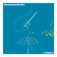 Girls Logic Rock Show Vol.1