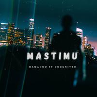 Mastimu (feat. Coggnitto)