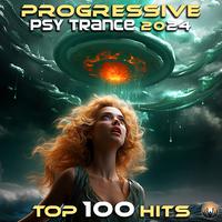 Progessive Psy Trance 2024 Top 100 Hits