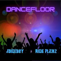 Dancefloor (feat. Rich Flamz)