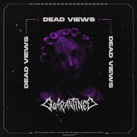 DEAD VIEWS