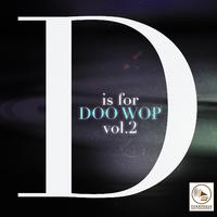 D Is for Doo Wop, Vol. 2