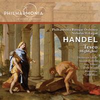 HANDEL, G.F.: Teseo [Opera] (Highlights) (Forsythe, Freston, Ricci, Labelle, Minter, Fields, Smucker, Blaze, Philharmonia Baroque Orchestra, McGegan)