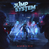 Jump System - Ambush