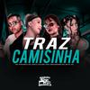 MC Pipokinha - Traz Camizinha (feat. MC CR DA ZO)