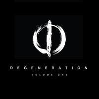 Degeneration Volume One