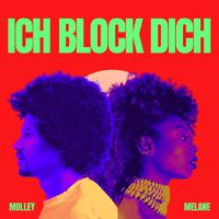 Ich block dich (feat. Molley)