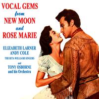 Vocal Gems From New Moon & Rose Marie