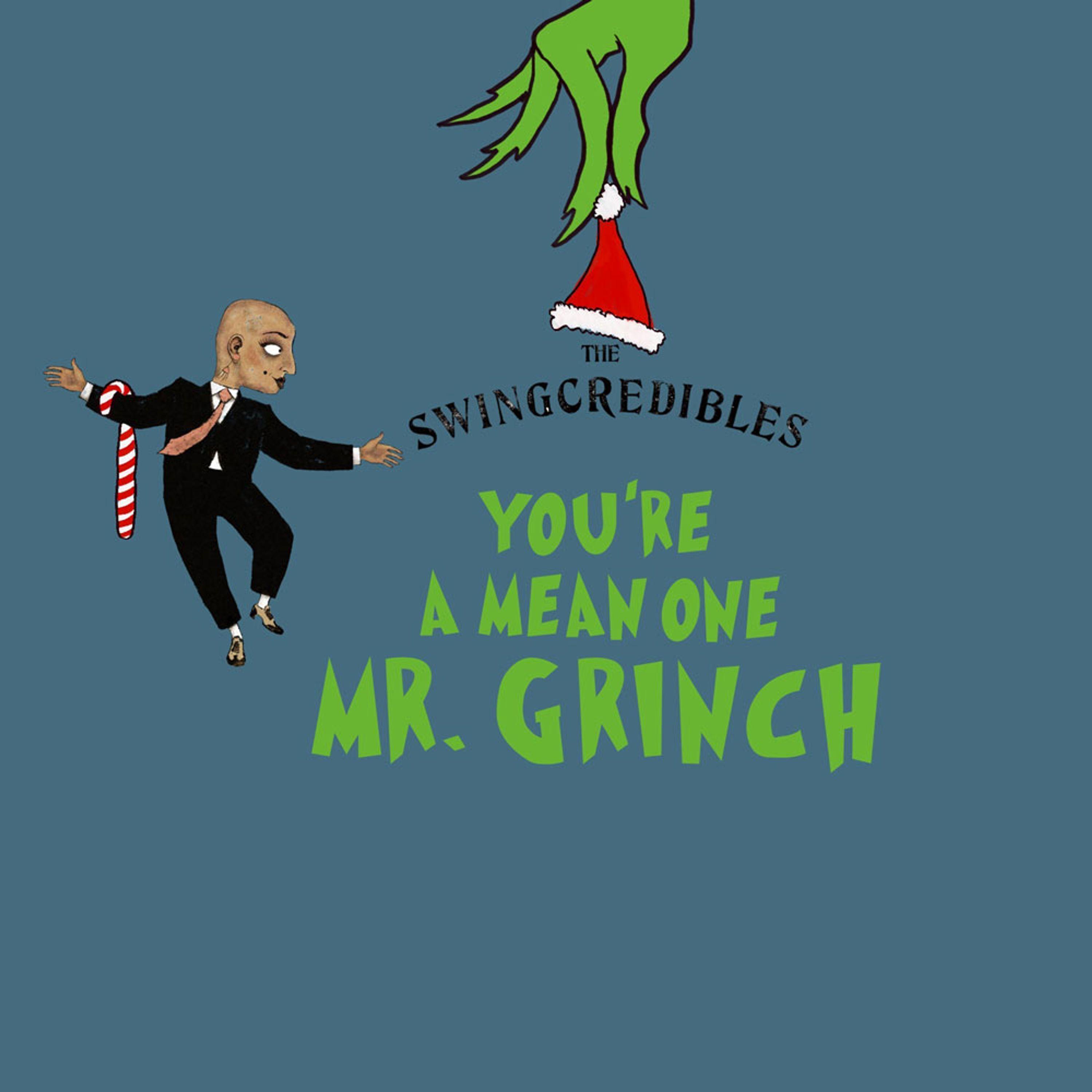 You're a Mean One, Mr. Grinch