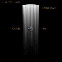 Catch Me (feat. Elaine Ryan)