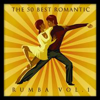 The 50 Best Romantic Rumba Vol. 1