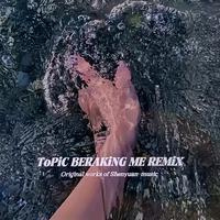 Topic Beraking Me Remix