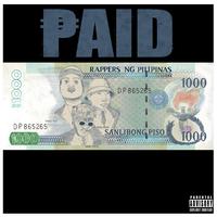 Paid (feat. Third Flo', Mike Kosa & D-Lo)