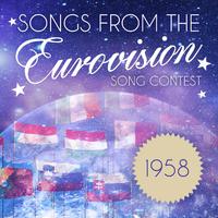 Songs from the Eurovision Song Contest: 1958