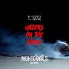 NIGHTOWLS - Killers On The Loose (NIGHTOWLS Remix)