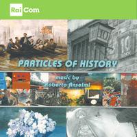 Particles of history (Colonna sonora originale dei programmi Tv 