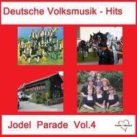 Deutsche Volksmusik-Hits: Jodel Parade, Vol. 4