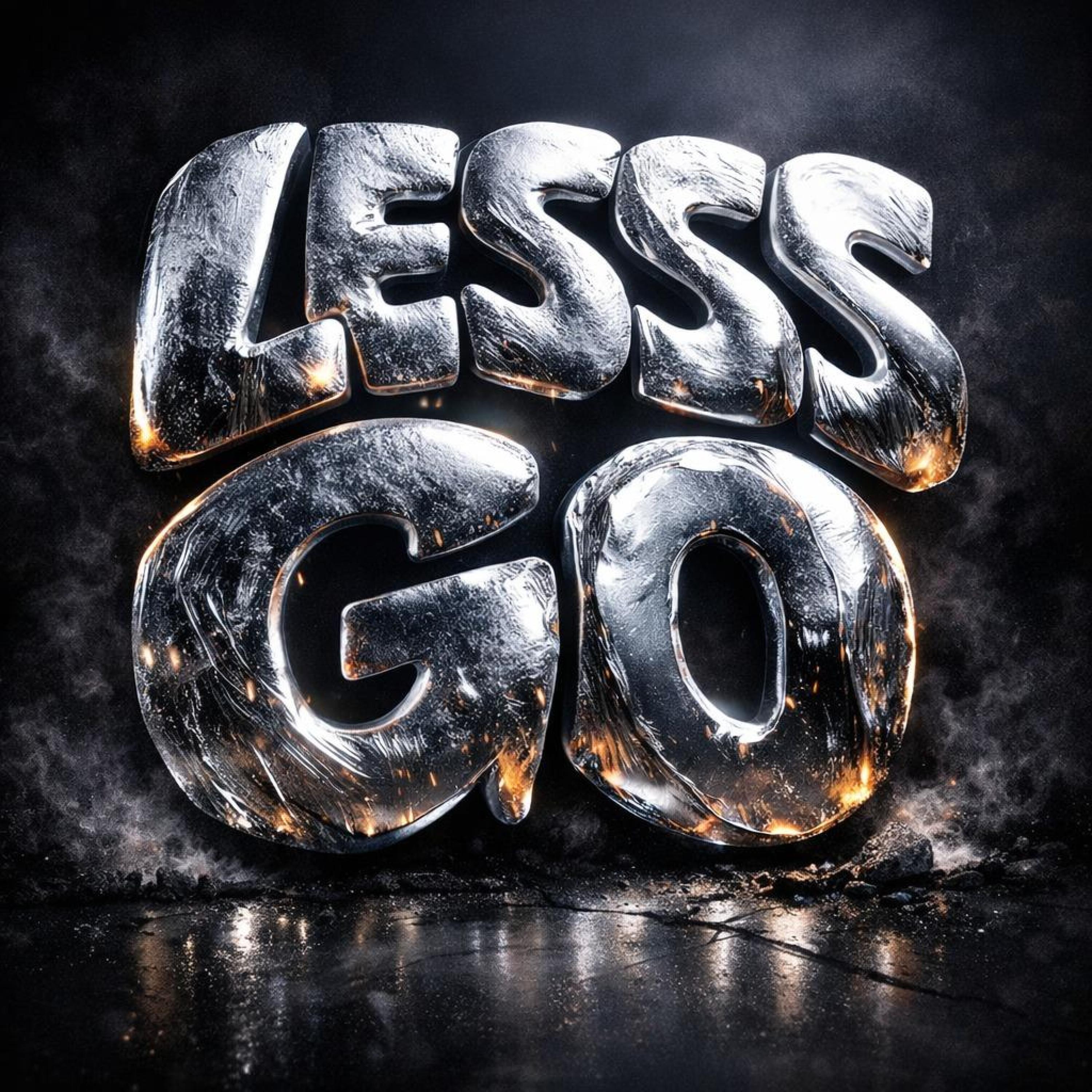 LESSS GO (feat. fewtile)