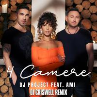 4 Camere (DJ Criswell Remix)