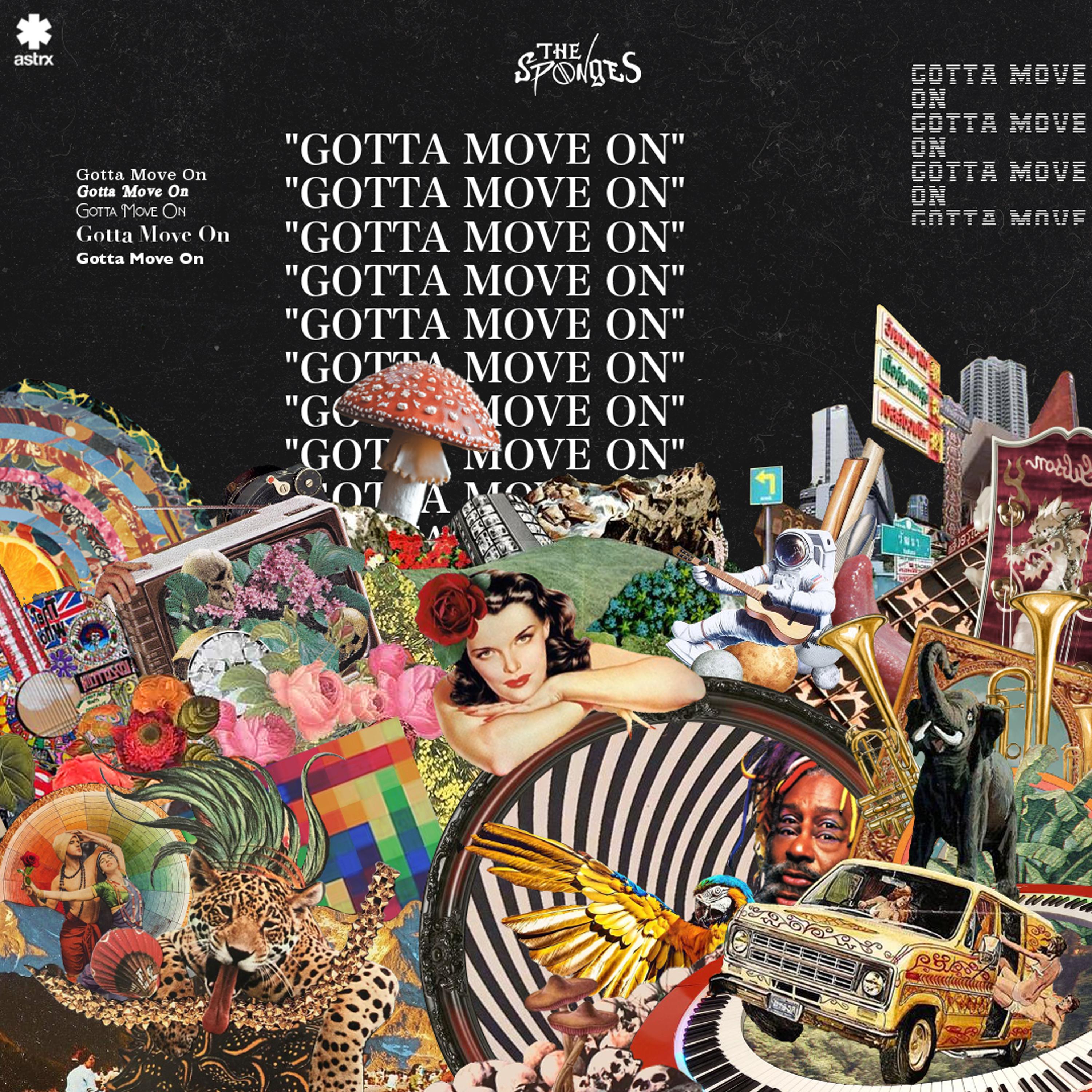 Gotta Move On_The Sponges_Gotta Move On | 在线播放_Gotta Move On歌词_Gotta Move On下载 | 网易云音乐