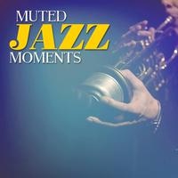 Muted Jazz Moments