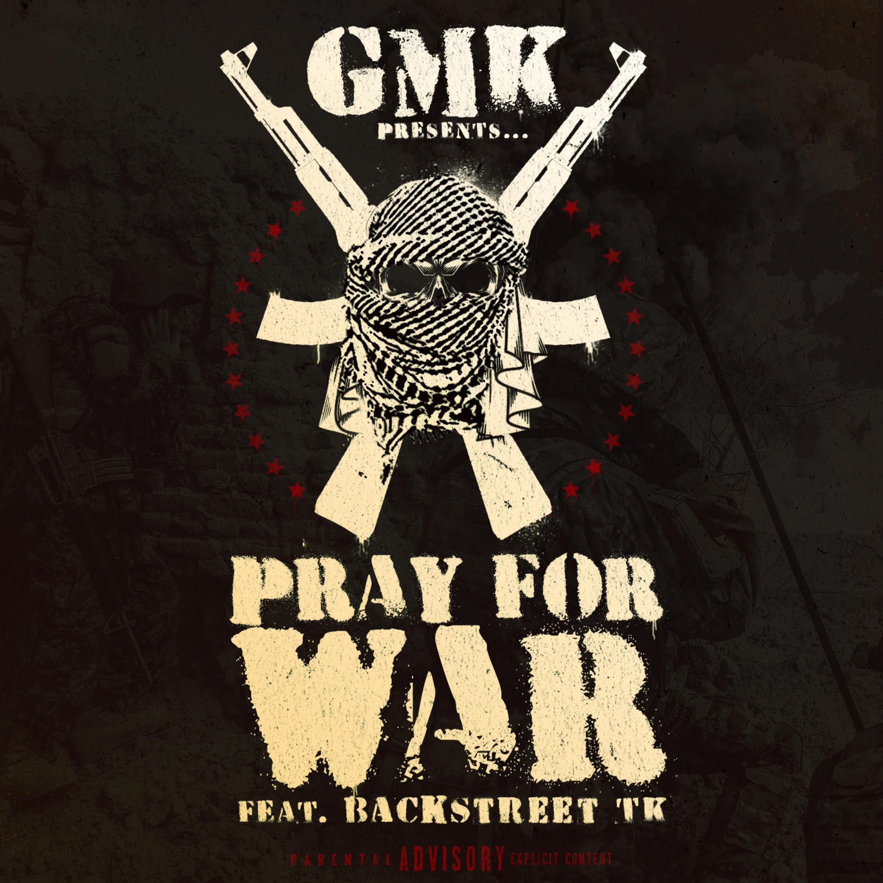 Pray for War (feat. Backstreet TK)