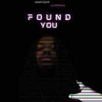 FOUND YOU (feat. LuvMenace)