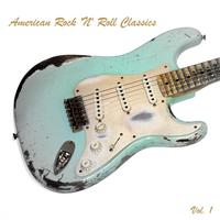 American Rock 'N' Roll Classics, Vol. 1