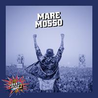 JOVA BEACH PARTY: MARE MOSSO