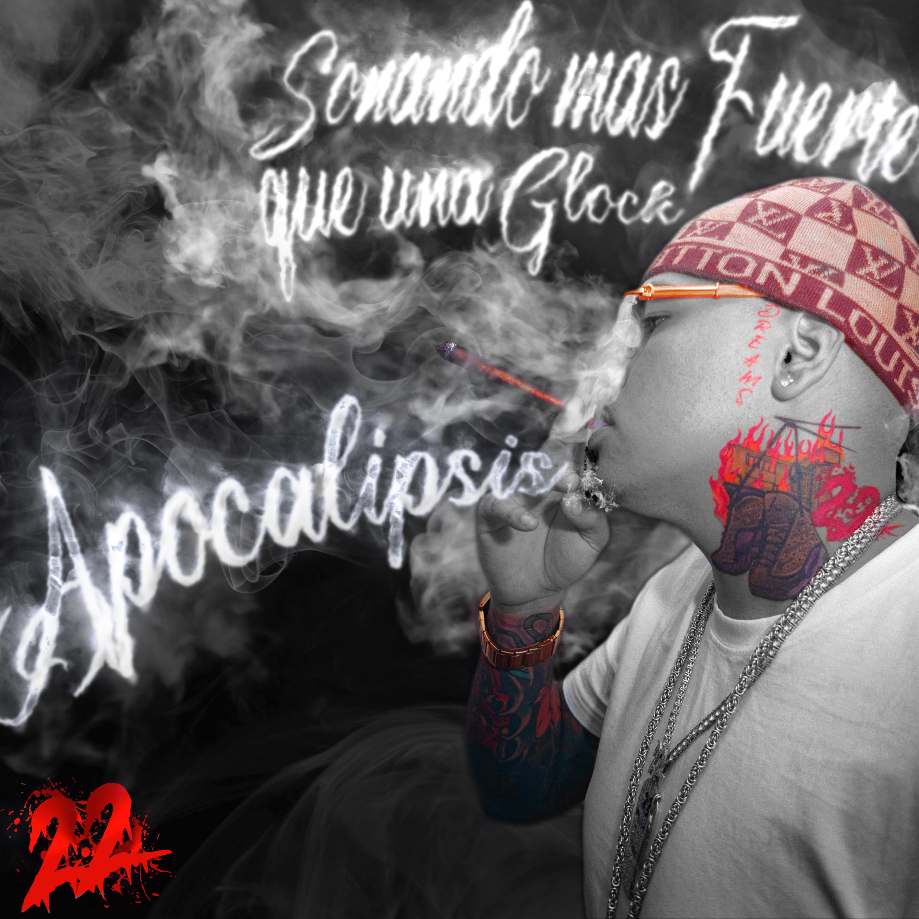 Apocalipsis: Sonando Mas Fuerte Que una Glock