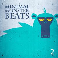 Minimal Monster Beats, Vol. 2