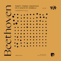 Beethoven: Thirty-Three Variations on a Waltz by Diabelli, Op. 120: Variation 27. Vivace