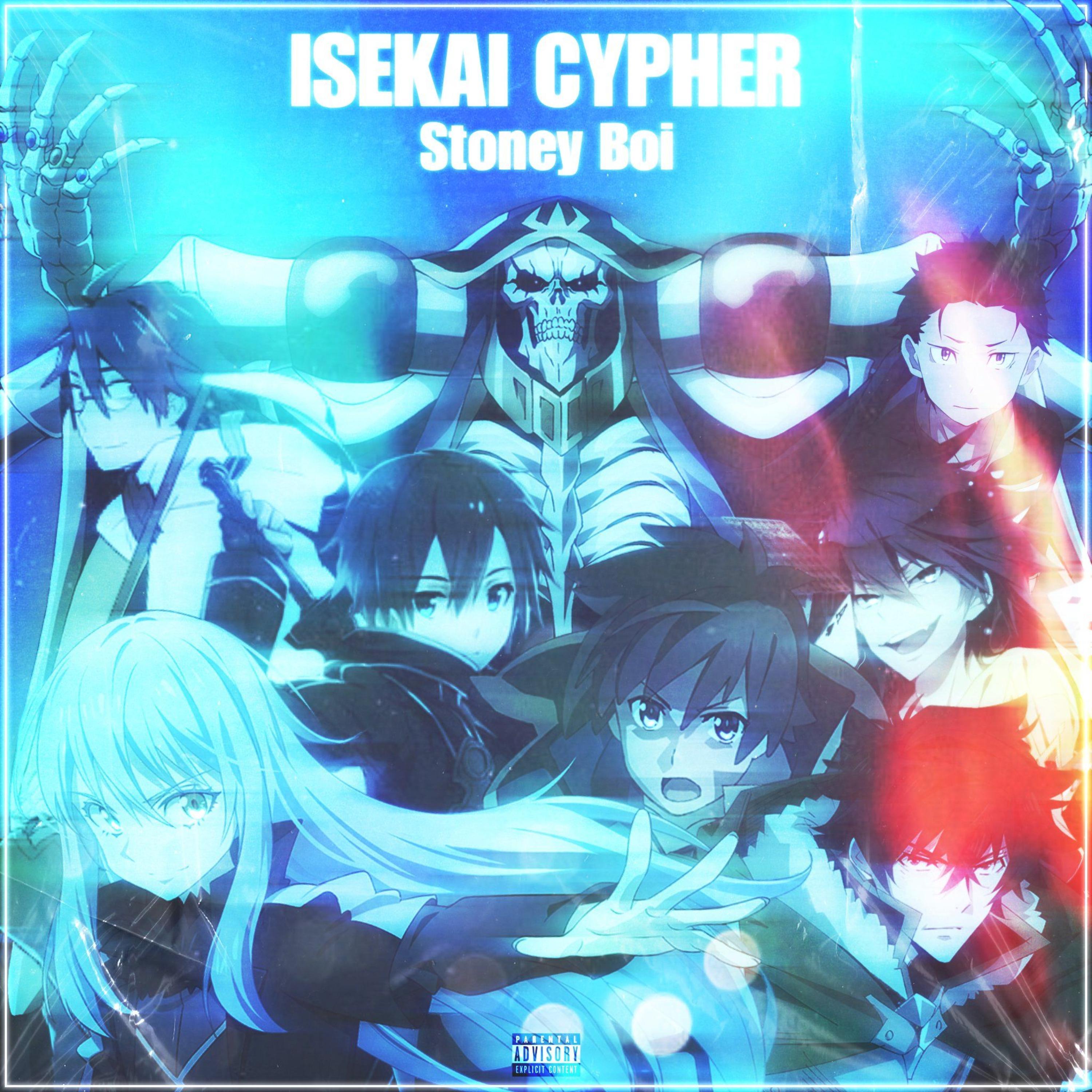 Isekai Cypher (feat. NextLevel, YellowbladeMusic, Genichris, Rhyce Records, TheWutanGGuy, It's Wolf & R-Zeta)
