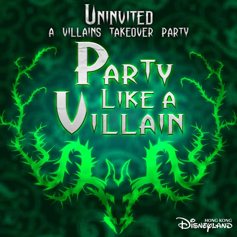 Party Like a Villain (From Hong Kong Disneyland Resort "Uninvited! A Villains Takeover Party")