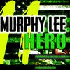 Murphy Lee - Hero (feat. Kyjuan, Sag Live, & Keem)
