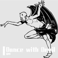 Dance with Devil